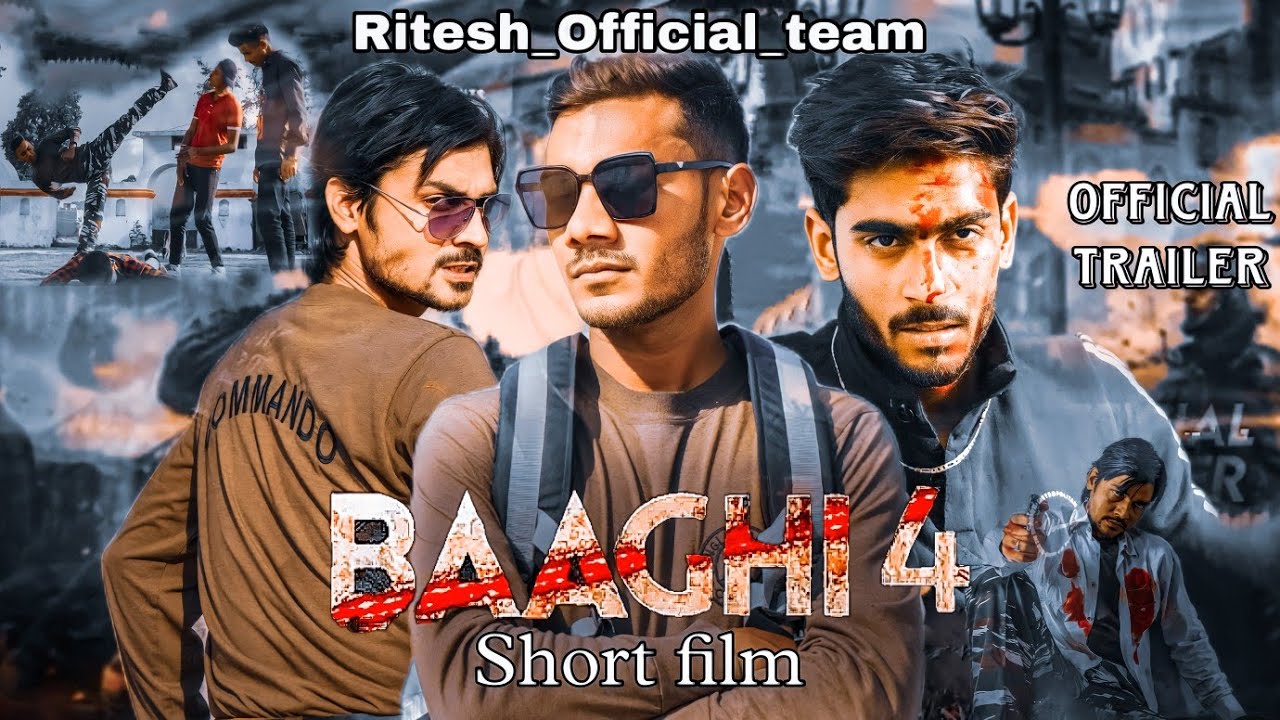 Baghi 4 Short film trailer By Ritesh official team 