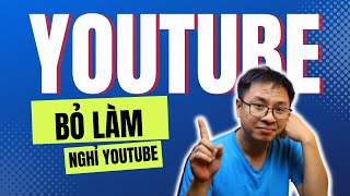 Mình cũng từng muốn bỏ làm YouTube vì chán