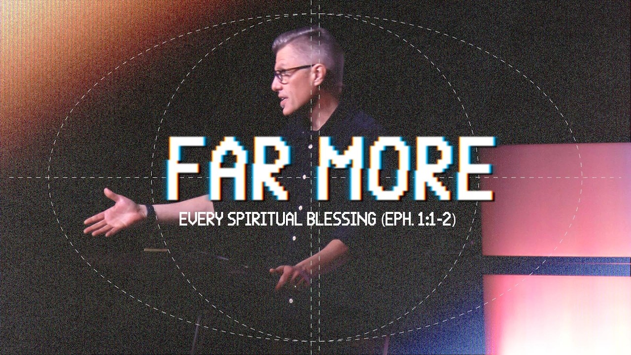 Более того: каждое духовное благословение (Еф. 1:1-2)