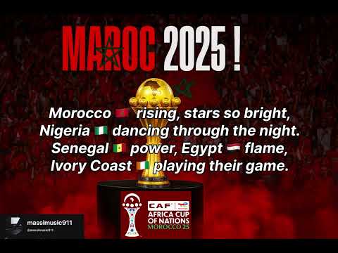 African Cup Morocco 2025 Song Made By Ai