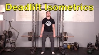 Deadlift Isometrics
