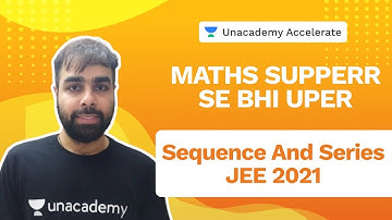 Sequences and Series | MATHS SUPperr Se Bhi UPer | JEE Main 2021 April Phoodna Hai | Roshan Jiwnani