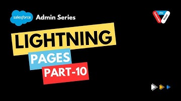 Salesforce Lightning Pages Part-10 Dynamic Related Lists