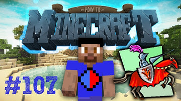 Minecraft SMP HOW TO MINECRAFT #107 