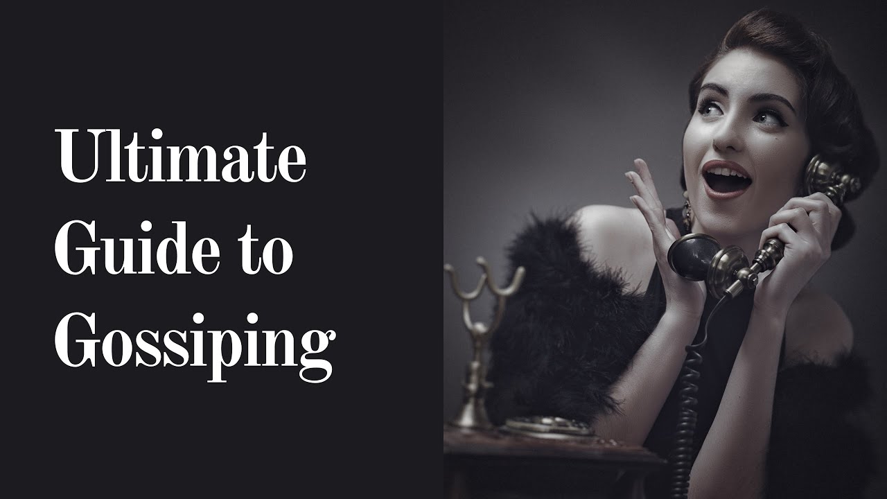 3 Reasons We Must Gossip