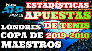 Apuestas Deportivas COPA DE MAESTROS de TENIS ATP de LONDRES. Estadísticas Temporadas 2019-2010