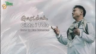 Qasidah - Cinta i Tola | Alan Darmawan (Cover)