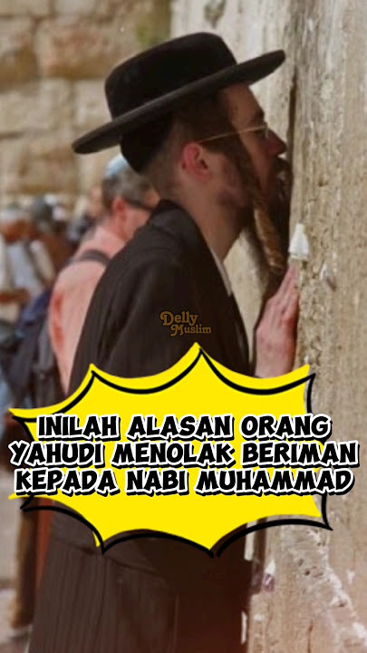 WADUH‼️INILAH ALASAN ORANG YAHUDI MENOLAK BERIMAN KEPADA NABI MUHAMMAD SAW #kisahislami