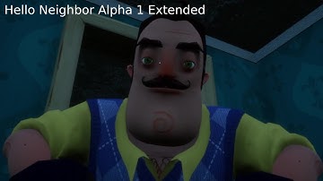 Hello Neighbor Alpha 1 Extended Early Beta 1 Gameplay (Hello Neighbor Fan Game)