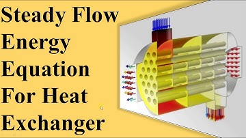 Steady Flow Energy Equation For Heat Exchanger