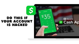 What to Do If Your Cash App Account Is Hacked