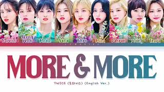 Twice - More & More English Ver. Karaoke W Lyrics