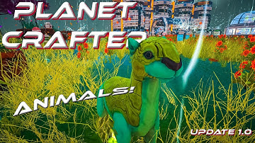 ANIMALS Are HERE!! / PLANET CRAFTER / 1.0 / E27S1 #planetcrafter #gaming