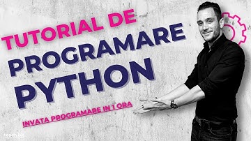 Tutorial Programare cu Python pentru incepatori: Invata Programare in 60 de minute
