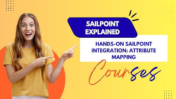 Hands-On SailPoint Integration: Attribute Mapping
