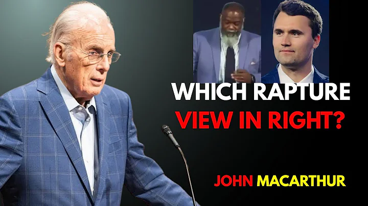 What's The REAL Rapture View of John MacArthur, Voddie Baucham, and John Piper?