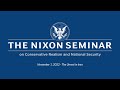 The Nixon Seminar - November 1, 2022