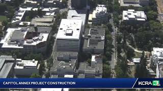 LIVE | Capitol annex construction in Sacramento
