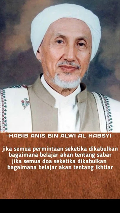 Kata' dari Habib Anis bin Alwi Al Habsyi