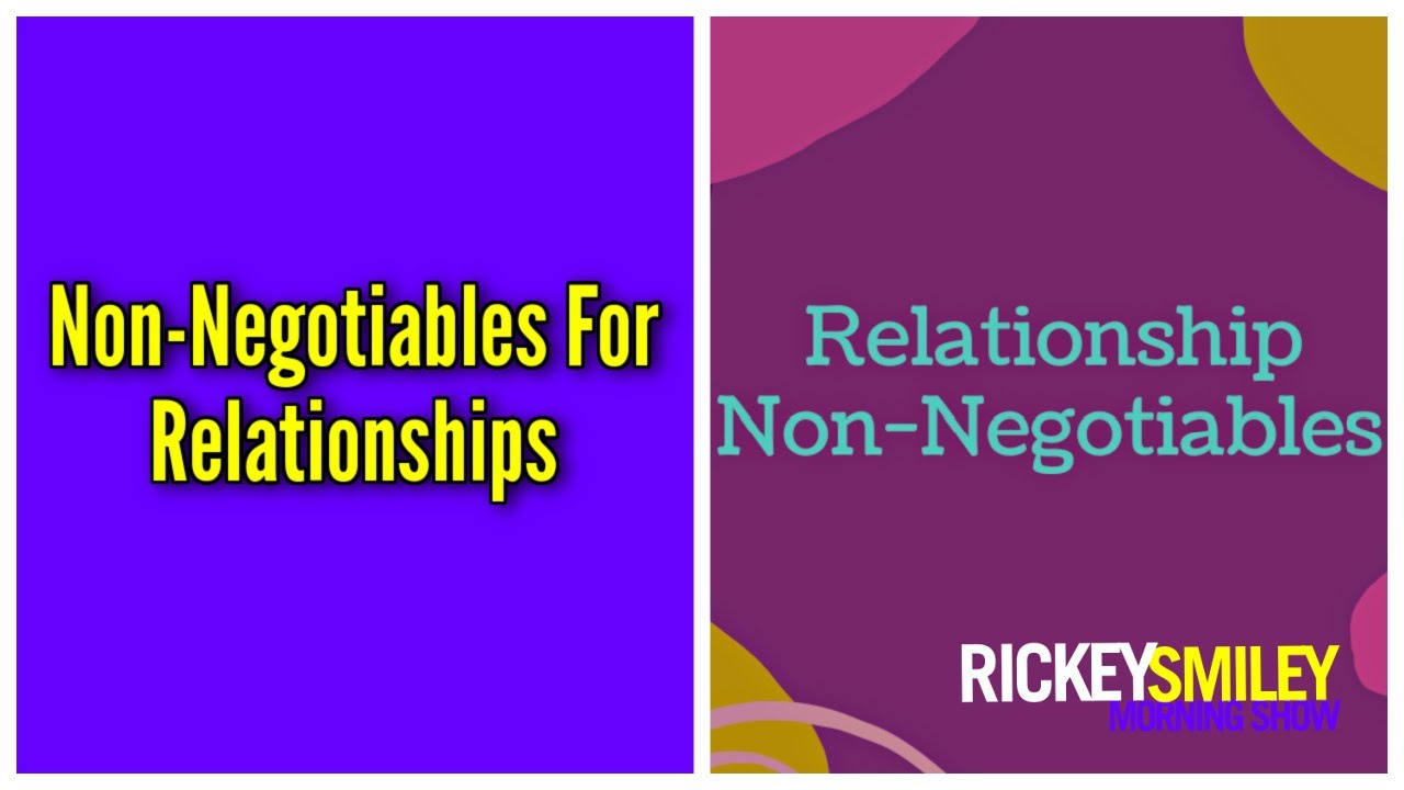 Non-Negotiables For Relationships