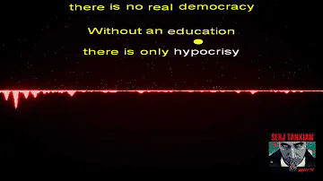 Serj Tankian - Uneducated Democracy Lyrics