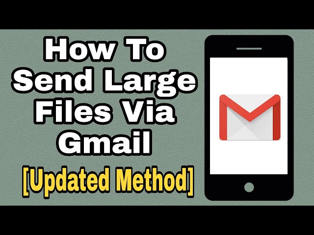 How to send large files through Gmail - Send attachment larger than 25MB (Updated method) class=