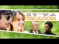 Tuscaloosa // Official Trailer
