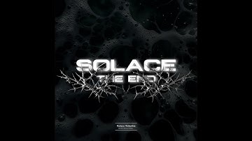 SØLACE - The End (Original Mix)[II241S]