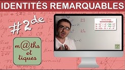 Appliquer les identités remarquables - Seconde