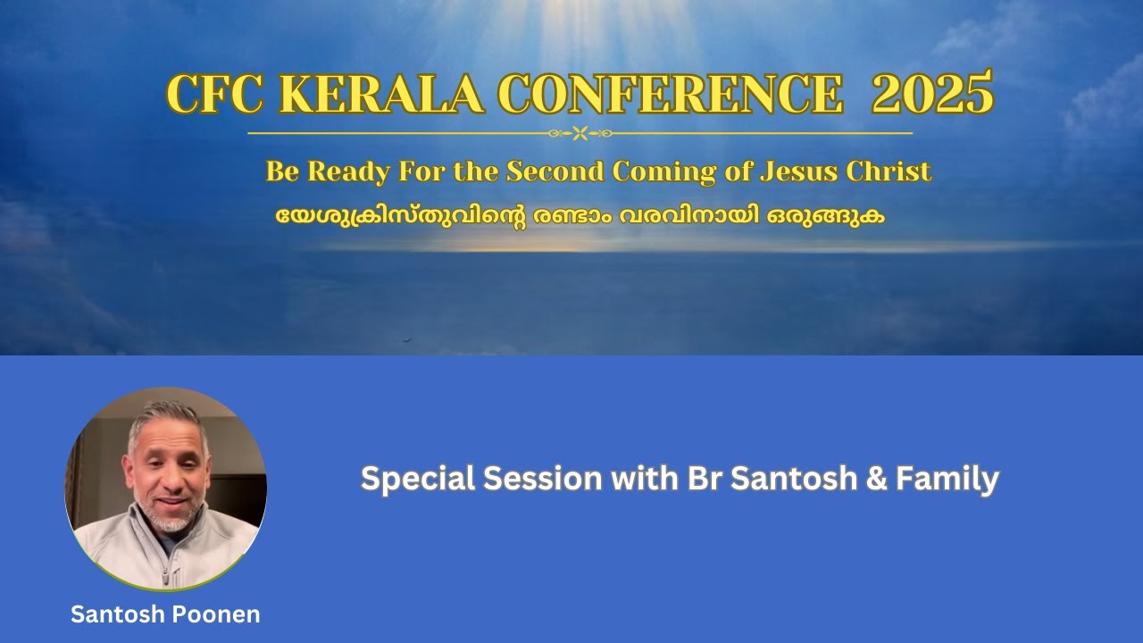 Special Session with Br Santosh Poonen & Family