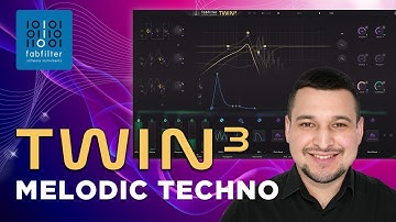 FabFilter TWIN 3 - Sound Design Series: Melodic Techno | Kevin Ochoa