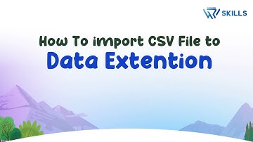 How To Import CSV File To Data Extention | Peoplewoo Skills