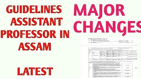GUIDELINES FOR RECRUITING ASSISTANT PROFESSOR IN ASSAM 2024// ASSISTANT PROFESSOR API SCORE