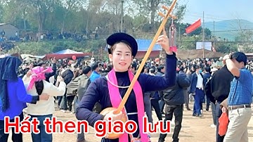 Hát then giao lưu với các mế Lạng Sơn tại chợ tình xã Phong Vân- Lục Ngạn- Bắc Giang