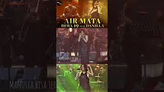 Download Lagu Air Mata 😥 Dewa19 feat Danilla #airmata #dewa19 #danillariyadi #live #music #fypシ゚viral #shorts MP3