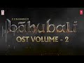 Baahubali OST - Volume 02 - Rage 1 | MM Keeravaani Mp3 Song
