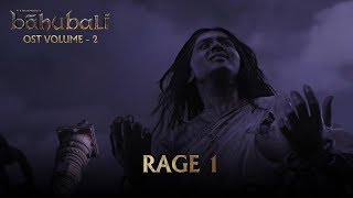 Baahubali OST - Volume 02 - Rage 1 | MM Keeravaani