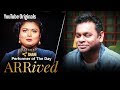 A. R. Rahman | Amrita Talukder | Performer Of The Day | #ARRivedSeries