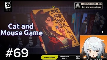 Cat and Mouse Game | Nekomata Agent Story | Zenless Zone Zero ZZZ play though episode 69