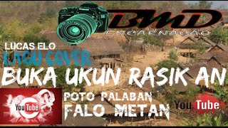 LAGU BARU_COVER_BUKA UKUN RASIK AN(Encarnação Ft Falo Metan)2021