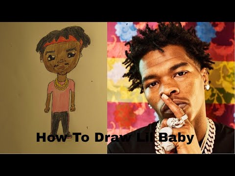 How To Draw Lil Baby Step By Step