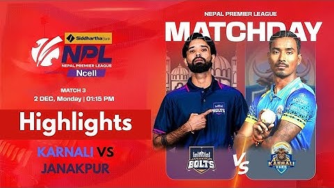 FULL HIGHLIGHTS  || JANAKPUR BOLTS VS KARNALI YAKS ||Siddhartha Bank Nepal Premier League