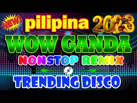 🇵🇭 [ NEW ] WOW GANDA PILIPINA - BEST TIKTOK VIRAL DANCE REMIX -Philippines DANCE