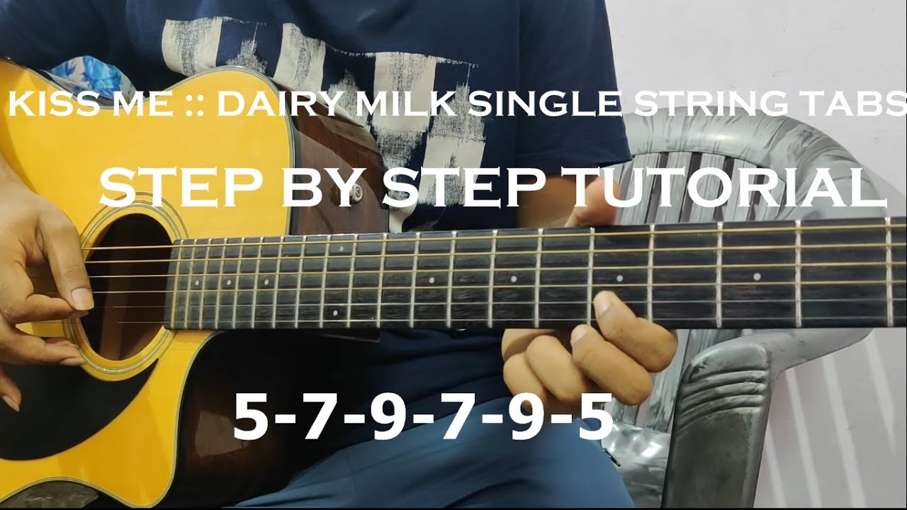 Kiss Me Dairy Milk Guitar Single String Tabs Tutorial Beginners