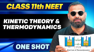 KINETIC THEORY & THERMODYNAMICS in ONE SHOT || All Concepts,Tricks & PYQ || Ummeed NEET