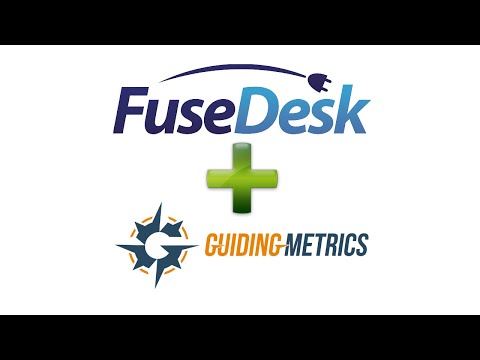 Guiding Metrics KPIs and FuseDesk