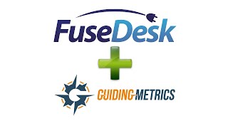 Guiding Metrics KPIs and FuseDesk