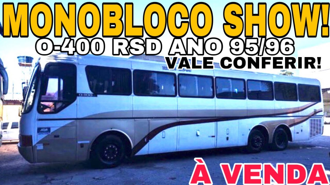 OPORTUNIDADE MONOBLOCO O400 RSD ANO 1995 À VENDA!! YouTube