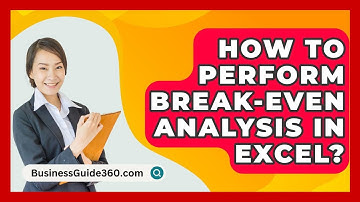 How To Perform Break-Even Analysis In Excel? - BusinessGuide360.com
