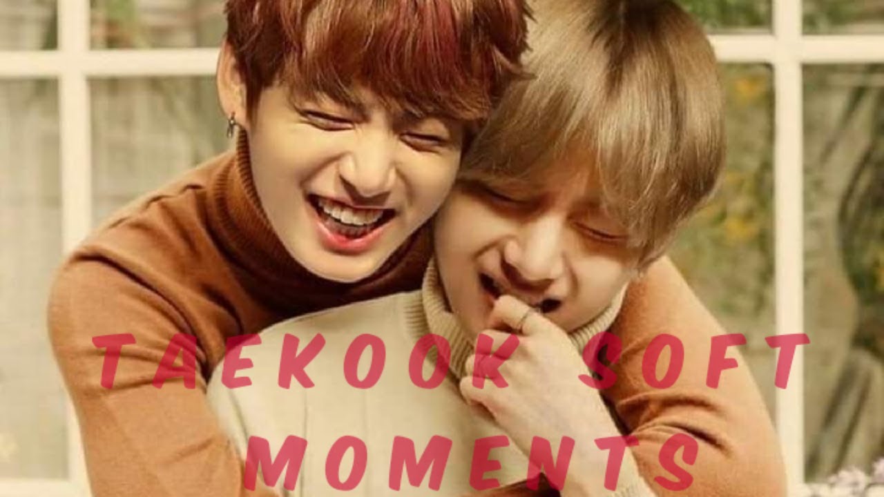 Taekook soft moments that made my heart full